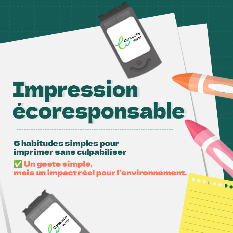Impression écoresponsable : 5 habitudes simples pour imprimer sans culpabiliser