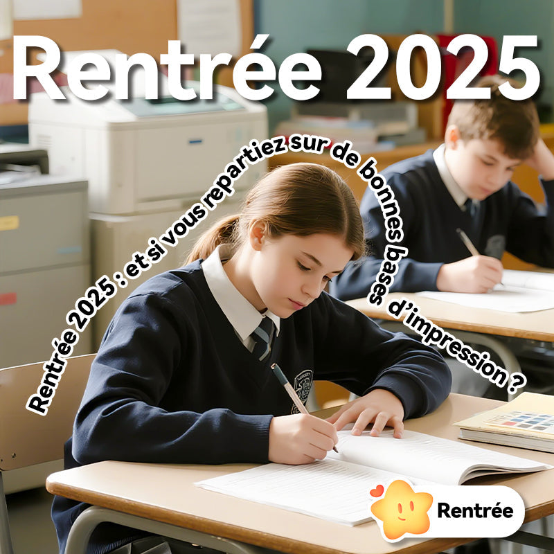 🖨️ Rentrée 2025 : et si vous repartiez sur de bonnes bases d’impression ?